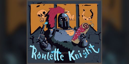 轮盘骑士Roulette Knight[完整版]Steam移植-梨子乐手游